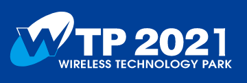 ワイヤレス・テクノロジー・パーク (WTP) 2021